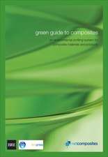 Green Guide to Composites: An Environmental Profiling System for Composite Materials and Products (Br 475)