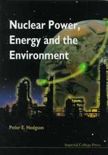 NUCLEAR POWER, ENERGY & THE ENVIRONMENT