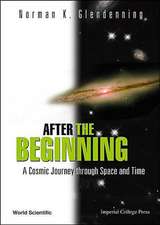 After the Beginning: A Cosmic Journey Through Space and Time