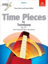 Time Pieces for Trombone, Volume 2: Music through the Ages in 2 Volumes