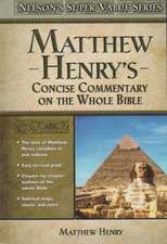 Henry, M: Matthew Henry's Concise Commentary On The Whole Bi