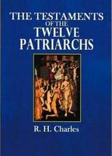 The Testaments of the Twelve Patriarchs