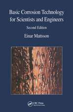 Basic Corrosion Technology for Scientists and Engineers