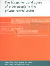 The harassment and abuse of older people in the private rented sector