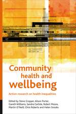 Community health and wellbeing – Action research o n health inequalities