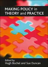 Making policy in theory and practice