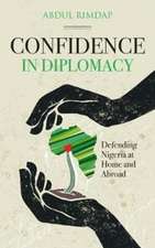 Rimdap, A: CONFIDENCE IN DIPLOMACY