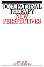 Occupational Therapy – New Perspectives