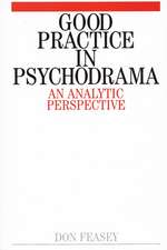 Good Practice in Psychodrama