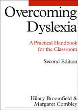 Overcoming Dyslexia – A Practical Handbook for the Classroom 2e