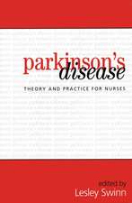 Parkinson′s Disease – Theory and Practice for Nurses