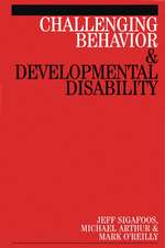 Challenging Behaviour and Developmental Disability