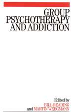 Group Psychotherapy and Addiction