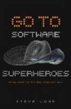 Go To: Superheroes Of Software Programming