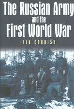 The Russian Army and the First World War