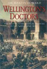 Wellington's Doctors