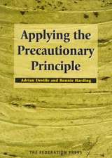 Applying the Precautionary Principle