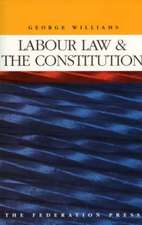 Labour Law and the Constitution