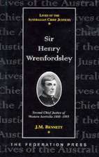 Sir Henry Wrenfordsley: Second Chief Justice of Western Australia 1880-1883