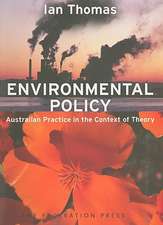 Environmental Policy: Australian Practice in the Context of Theory