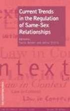 Current Trends in the Regulation of Same-Sex Relationships