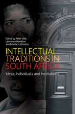 Intellectual Traditions in South Africa: Ideas, Individuals and Institutions