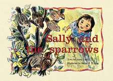 Sally and the Sparrows PM Yellow Set 2 Fiction Level 7