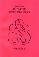 Creative Form Drawing: Workbook 3