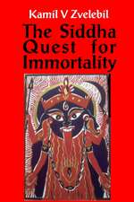 Siddha Quest for Immortality