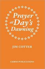 Prayer at Day's Dawning