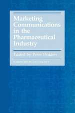 Marketing Communications in the Pharmaceutical Industry