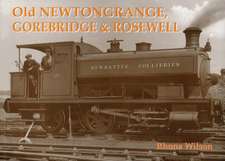 Old Newtongrange, Gorebridge and Rosewell