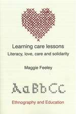 Learning Care Lessons: Literacy, Love, Care and Solidarity