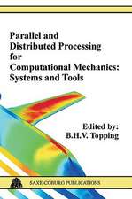 Parallel and Distributed Processing for Computational Mechanics