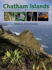 Chatham Islands: Heritage and Conservation