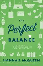 The Perfect Balance: How to Get Ahead Financially and Still Have a Life