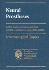 Neural Prostheses: Reversing the Vector of Surgery