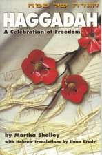 Haggadah: A Celebration of Freedom