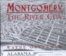 Montgomery: The River City