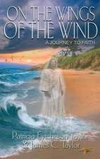 On the Wings of the Wind: A Journey to Faith