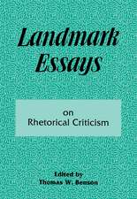 Landmark Essays on Rhetorical Criticism: Volume 5