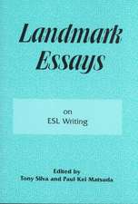 Landmark Essays on ESL Writing: Volume 17