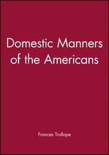 Domestic Manners of the Americans by Frances Troll ope