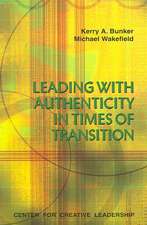 Leading with Authenticity in Times of Transition