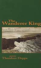 The Wanderer King