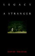 Legacy of a Stranger