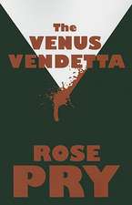 The Venus Vendetta