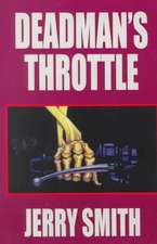 Deadman's Throttle