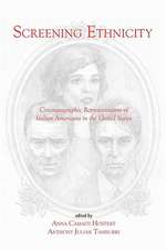 Screening Ethnicity: Cinematographic Representations of Italian Americans in the United States