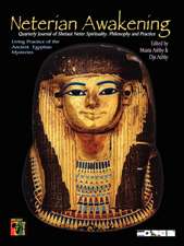 Neterian Awakening Journal of Shetaut Neter Culture and Practice: Anunian Theology & the Mysteries of Ra